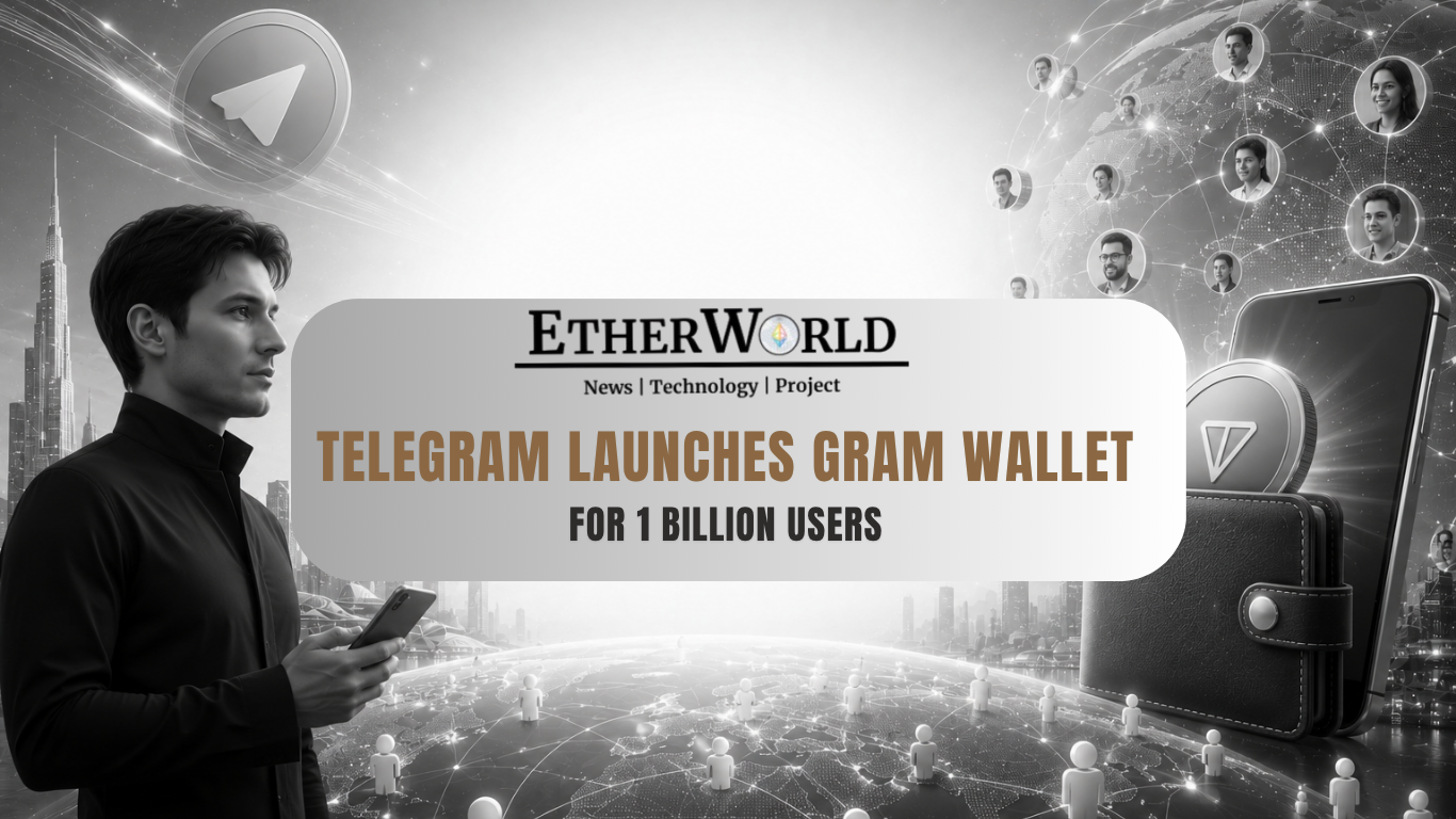 Telegram Launches Gram Wallet for 1 Billion Users