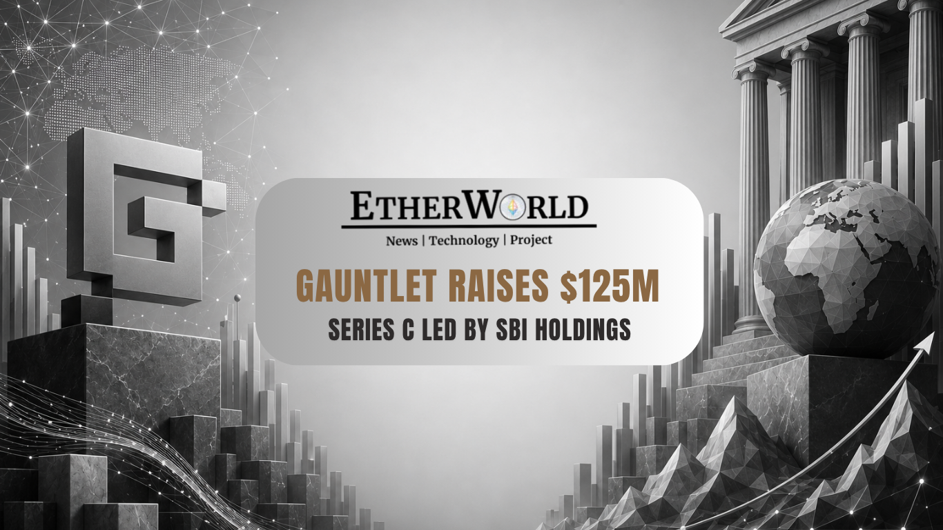 Gauntlet Raises $125M Series C Led by SBI Holdings
