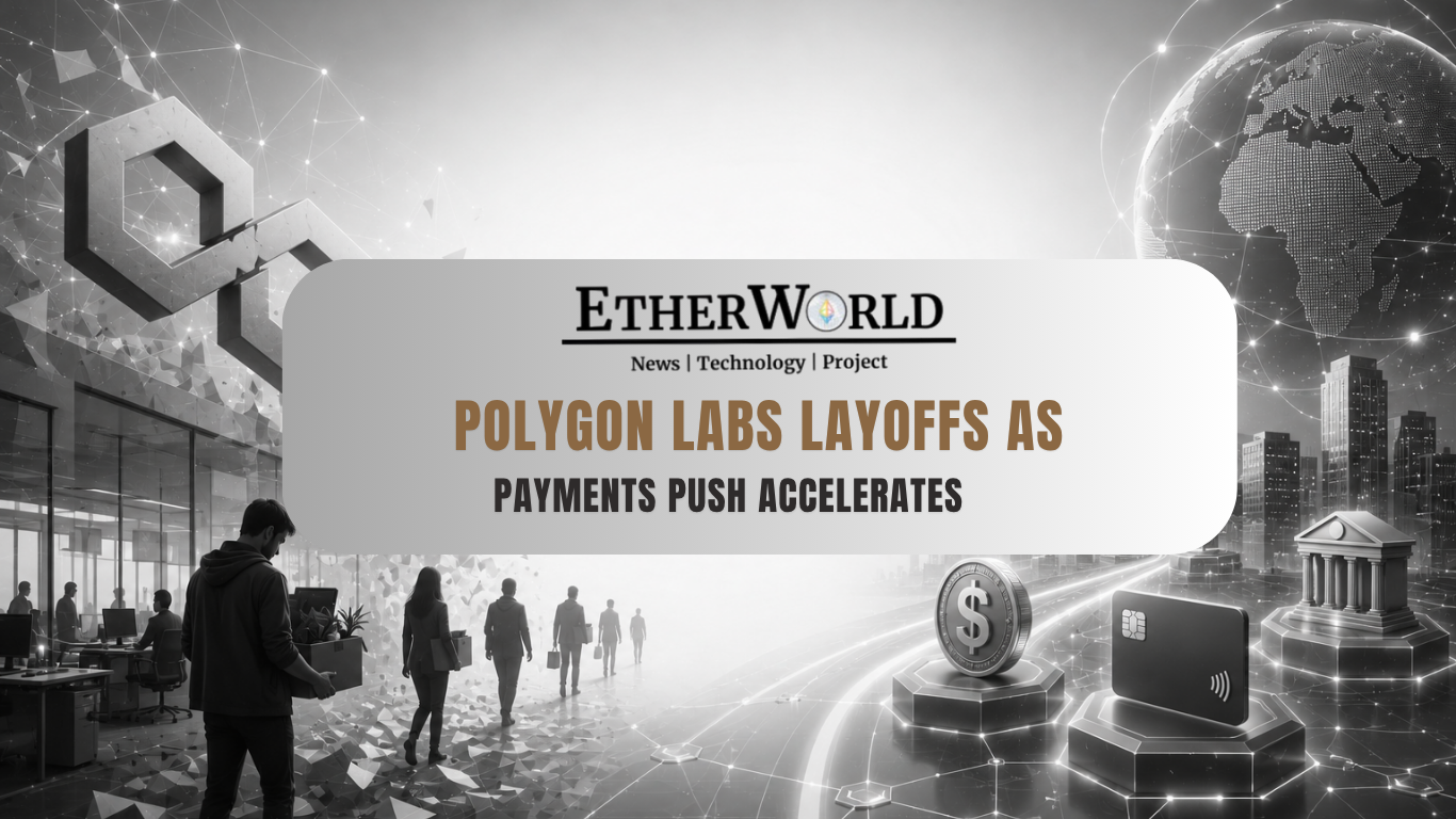 Polygon Labs Layoffs as Payments Push Accelerates