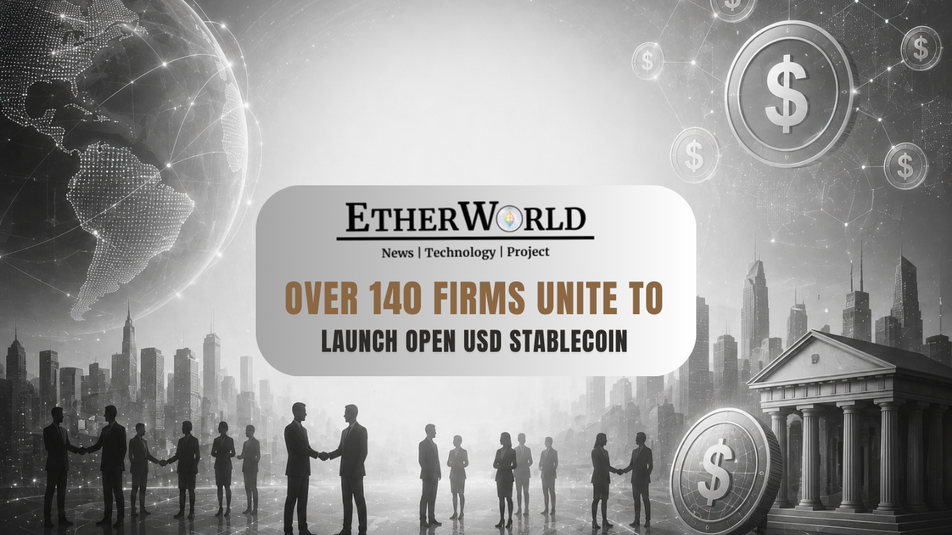 Over 140 Firms Unite to Launch Open USD Stablecoin for Global Business Payments