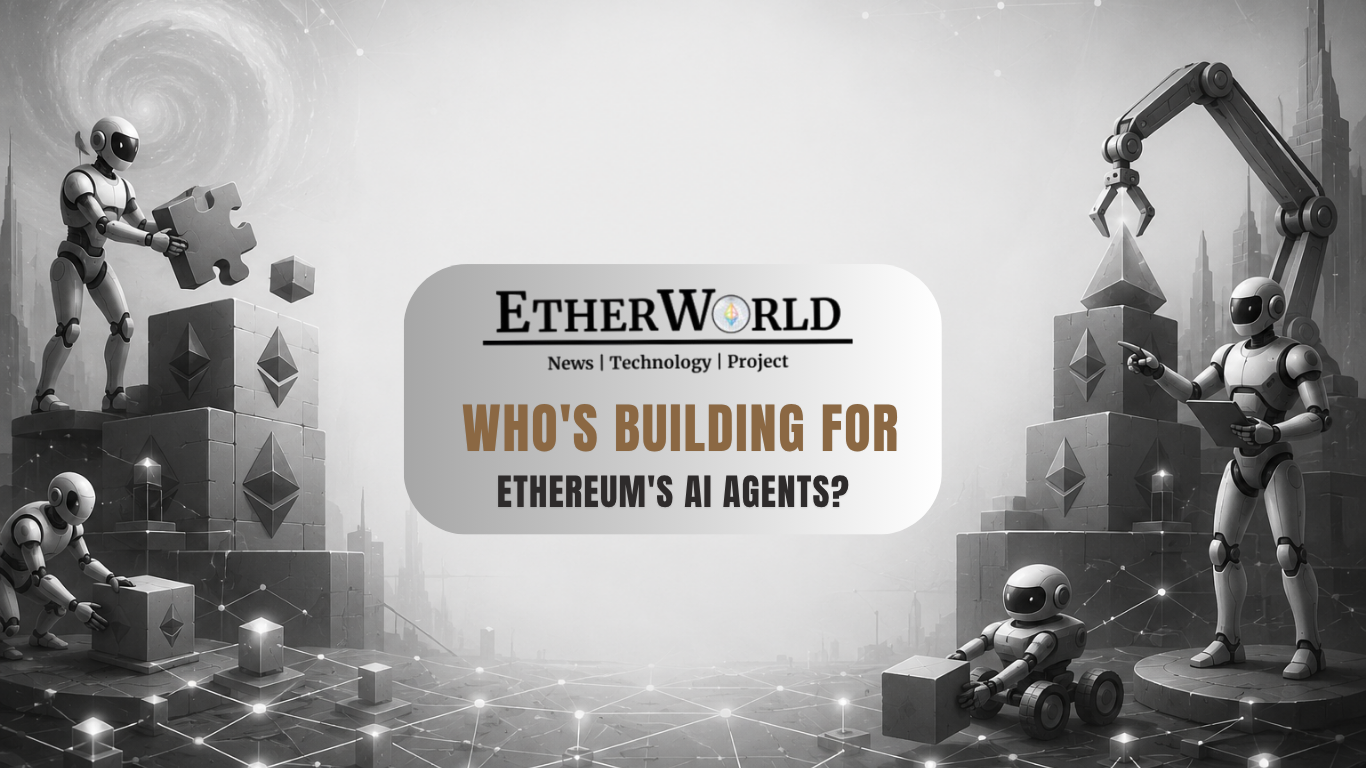Who's Building for Ethereum's AI Agents?