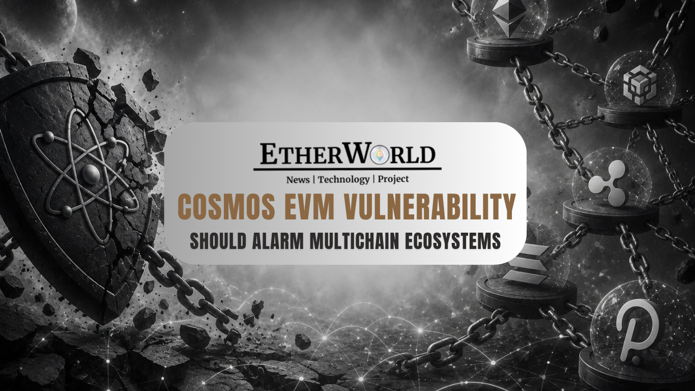 Cosmos EVM Vulnerability Should Alarm Multichain Ecosystems
