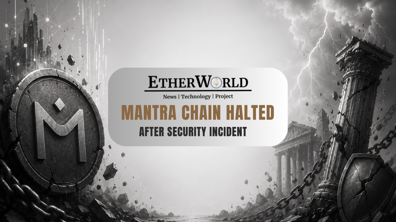 MANTRA Chain Halted After Security Incident