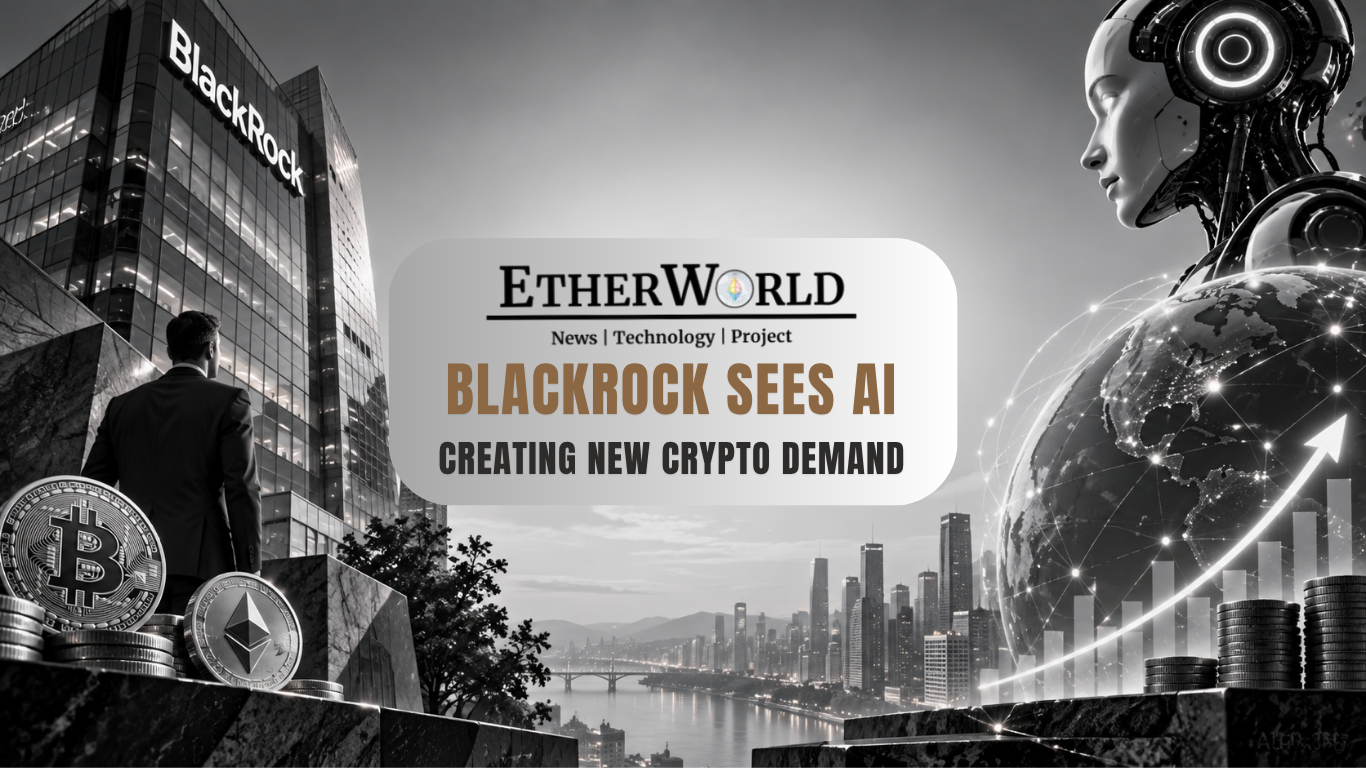 BlackRock Sees AI Creating New Crypto Demand