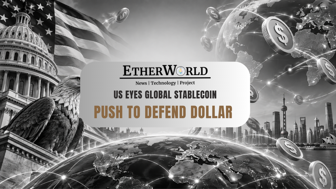 US Eyes Global Stablecoin Push to Defend Dollar