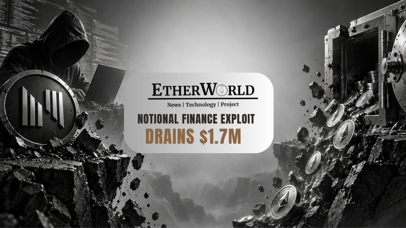 Notional Finance Exploit Drains $1.7M