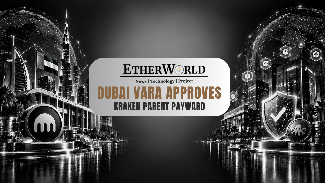 Dubai VARA Approves Kraken Parent Payward