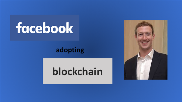 Facebook adopting blockchain