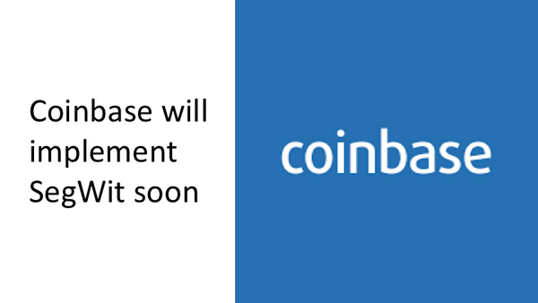 Coinbase will implement SegWit soon