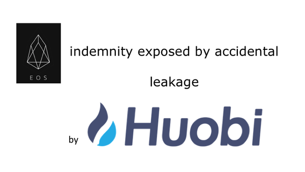 EOS indemnity exposed by accidental leakage