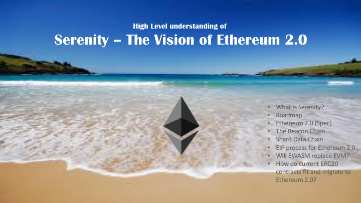 Serenity - The Vision of Ethereum 2.0