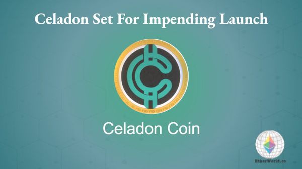 Celadon Set For Impending Launch