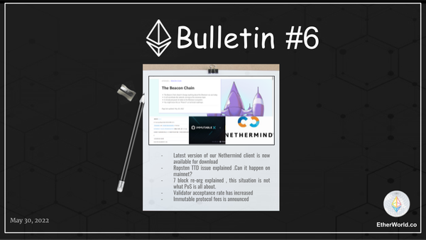 Ethereum Bulletin #6