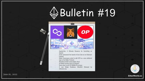 Ethereum Bulletin #19