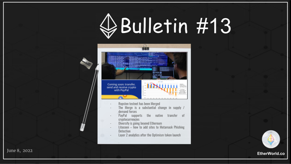 Ethereum Bulletin #13