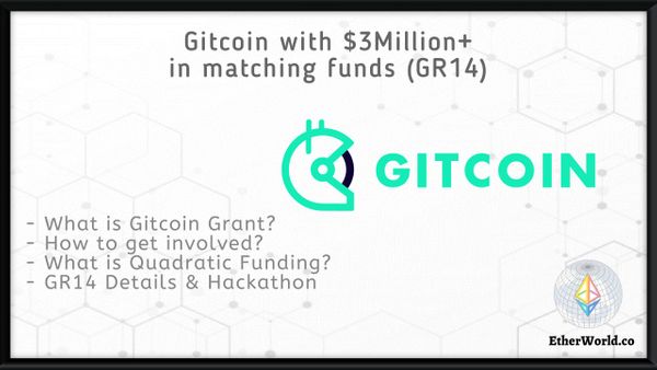 Gitcoin with $3Million+ in matching funds (GR14)