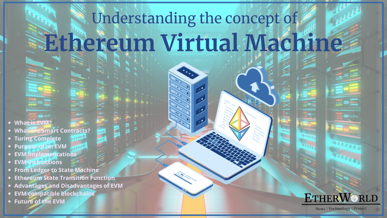 Understanding the concept of Ethereum Virtual Machine