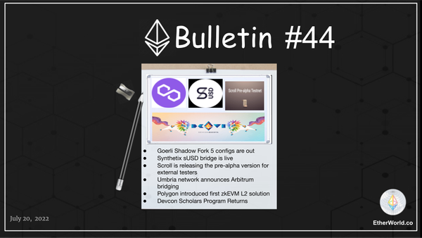 Ethereum Bulletin #44