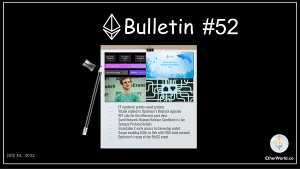 Ethereum Bulletin #52