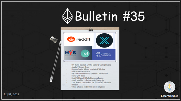Ethereum Bulletin #35
