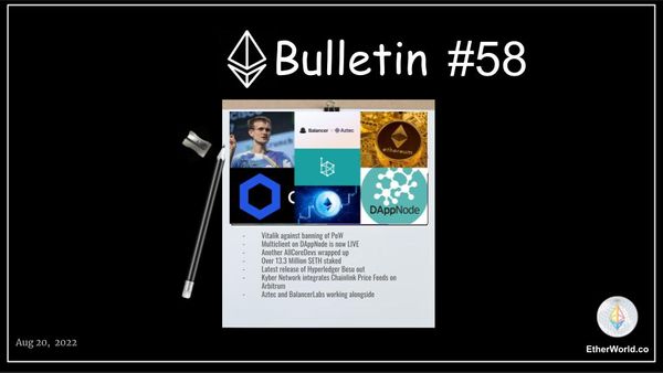 Ethereum Bulletin #58