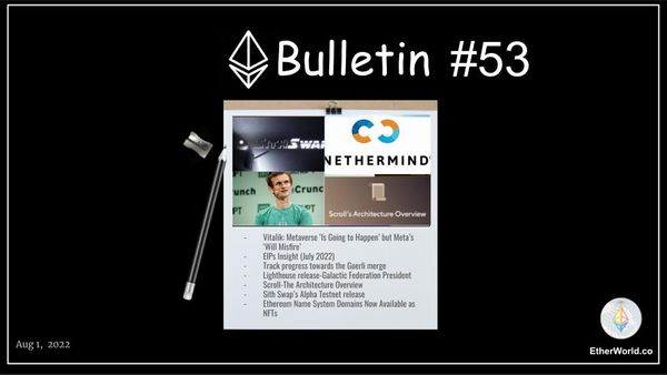 Ethereum Bulletin #53