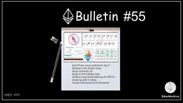 Ethereum Bulletin #55