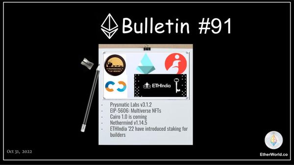 Ethereum Bulletin #91