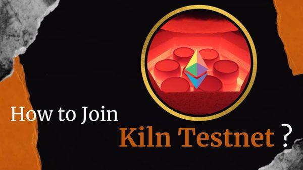 The Merge: How to Join Kiln Testnet?