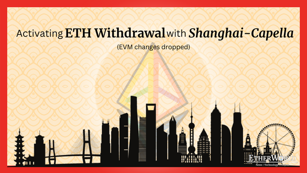 Activating ETH Withdrawal with Shanghai-Capella
