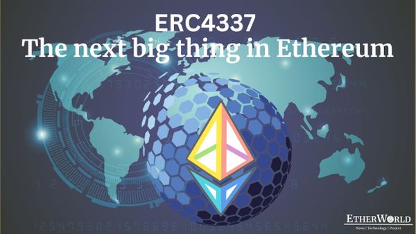 ERC4337 : The next big thing in Ethereum