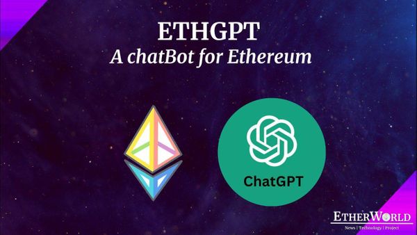 ETHGPT : A chatBot for Ethereum