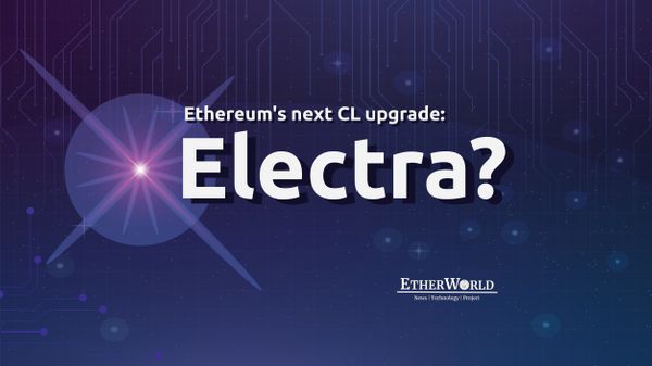 Ethereum's CL next upgrade: Electra?
