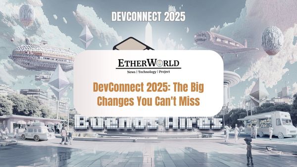 DevConnect 2025: The Big Changes You Can't Miss