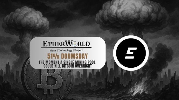 51% DOOMSDAY: The Moment a Single Mining Pool Could Kill Bitcoin Overnight