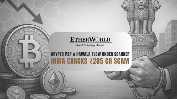 India's ED Exposes ₹285 Crore Crypto Driven Scam
