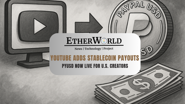 YouTube Adds Stablecoin Payouts: PYUSD Now Live for U.S. Creators