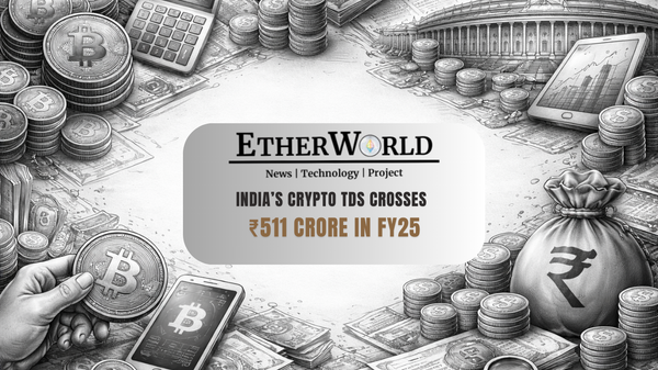 India’s Crypto TDS Crosses ₹511 Crore in FY25