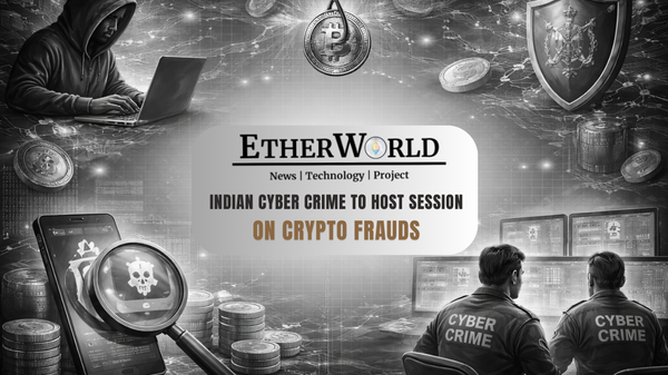 Indian Cyber Crime Centre to Host Live Session on Crypto Frauds Tomorrow