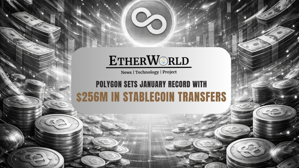 Polygon Sets January Record With $256 Million in Stablecoin Transfers