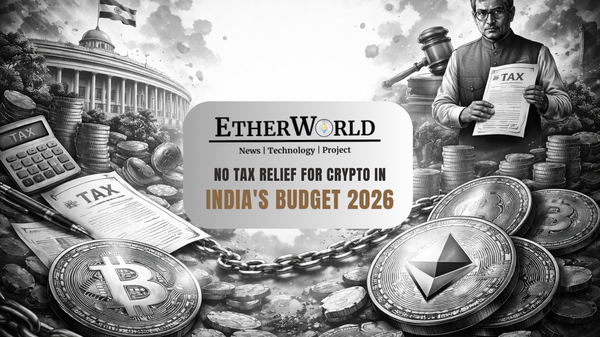 No Tax Relief for Crypto in India's Budget 2026