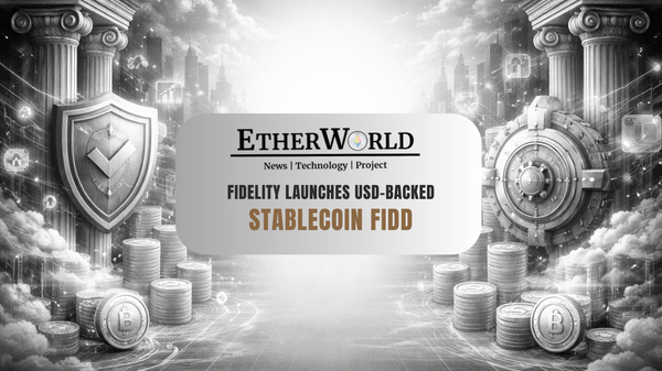 Fidelity Launches USD-Backed Stablecoin FIDD
