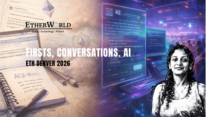 Firsts, Conversations and AI - EthDenver 2026