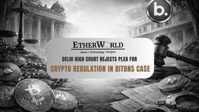 Delhi High Court Rejects Plea for Crypto Regulation in Bitbns Case