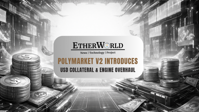 Polymarket V2 Introduces USD Collateral & Engine Overhaul