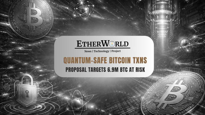 Quantum-Safe Bitcoin Transactions Proposal Targets 6.9M BTC at Risk