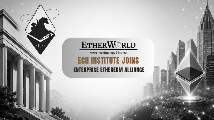 ECH Institute Joins Enterprise Ethereum Alliance
