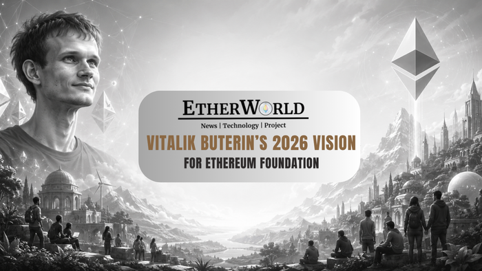 Vitalik Buterin’s 2026 Vision for Ethereum Foundation