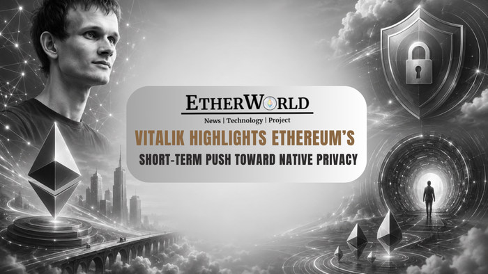 Vitalik Highlights Ethereum’s Short-Term Push Toward Native Privacy