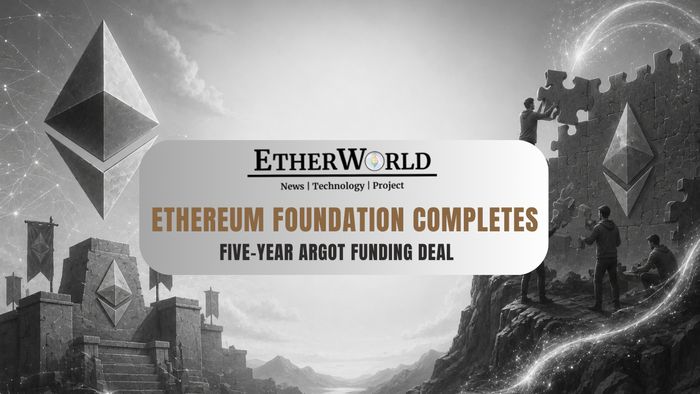 Ethereum Foundation Completes Five-Year Argot Funding Deal